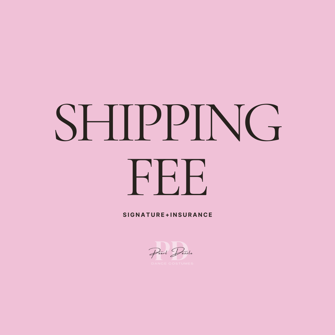 Shipping Fee (Signature + Insurance) - The Pearl Dazzle